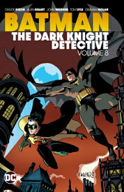 Batman: The Dark Knight Detective Vol. 8 BATMAN THE DARK KNIGHT DETECTI [ Chuck Dixon ]
