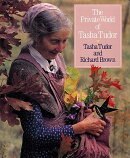 PRIVATE WORLD OF TASHA TUDOR,THE