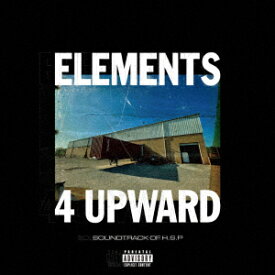SOUNDTRACK OF H.S.P [ ELEMENTS 4 UPWARD ]