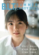 B．L．T．SUMMER　CANDY（2021）