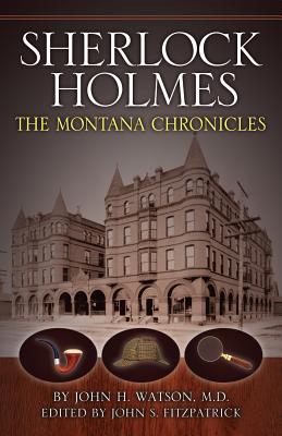 楽天ブックス: Sherlock Holmes: The Montana Chronicles - John S. Fitzpatrick ...