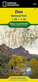 Zion National Park Map MAP-ZION NATL PARK MAP 2022/E （National Geographic Trails Illustrated Map） [ National Geographic Maps ]