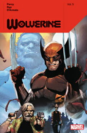 Wolverine by Benjamin Percy Vol. 5 WOLVERINE ORIGINS V WOLVERIN （Wolverine (Marvel) (Quality Paper)） [ Benjamin Percy ]