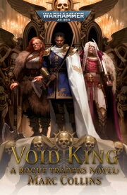 Void King VOID KING （Warhammer 40,000） [ Marc Collins ]