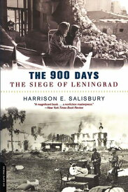 The 900 Days: The Siege of Leningrad 900 DAYS 2/E [ Harrison Salisbury ]