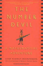 The Number Devil: A Mathematical Adventure NUMBER DEVIL [ Hans Magnus Enzensberger ]