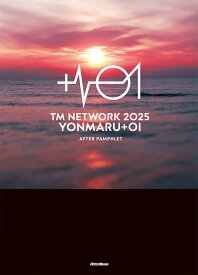 TM NETWORK YONMARU ＋01 AFTER PAMPHLET