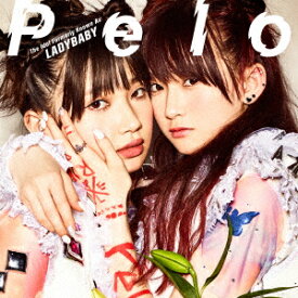 Pelo (初回限定盤 CD＋DVD) [ The Idol Formerly Known As LADYBABY ]