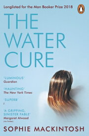WATER CURE,THE(B) [ SOPHIE MACKINTOSH ]