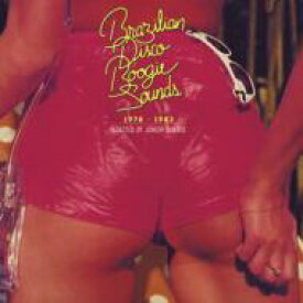 【輸入盤】Brazilian Disco Boogie Sounds 1978-1982 [ Junior Santos ]
