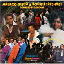 MALACO Disco & Boogie 1975-1981 Compiled by T-GROOVE