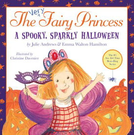 A Spooky, Sparkly Halloween VERY FAIRY PRINCESS SPOOKY SPA （Very Fairy Princess） [ Julie Andrews ]