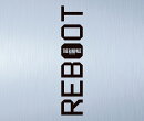 REBOOT (豪華盤 3CD＋2DVD)