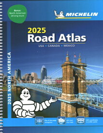 Michelin North America Road Atlas 2025: USA - Canada - Mexico MICHELIN NORTH AMER ROAD ATLAS （Atlas (Michelin)） [ Michelin ]
