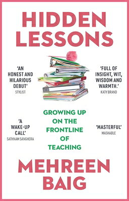 Hidden Lessons Book 楽天ブックス: Hidden Lessons: Growing Up on the Frontline of Teaching ...