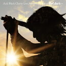 Acid Black Cherry Live Acoustic Album 〜君がいるから〜