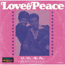 Love & Peace 〜甘く、切なく、魂が叫ぶ MALACOソウル・デュエット〜