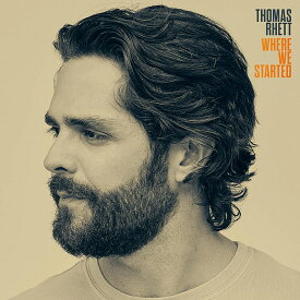 【輸入盤】ホエア・ウィー・スターテッド [ THOMAS RHETT ]