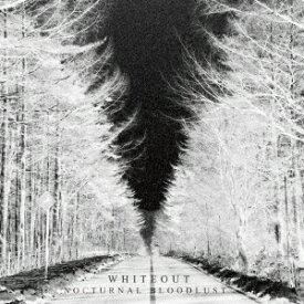 WHITEOUT [ NOCTURNAL BLOODLUST ]