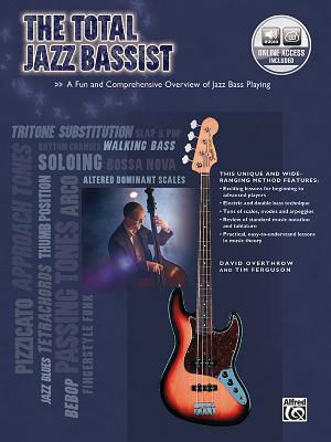 楽天ブックス: The Total Jazz Bassist: A Fun and Comprehensive Overview of ...