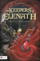 The Keepers of Elenath, Book One
