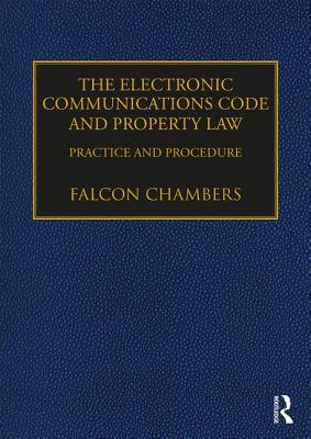 electronic communications code code of practice at... 楽天ブックス: The Electronic Communications Code and Property Law: Practice ...