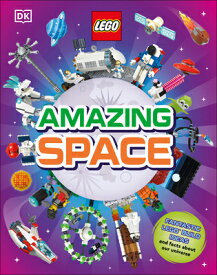 Lego Amazing Space: Fantastic Building Ideas and Facts about Our Amazing Universe LEGO AMAZING SPACE [ Arwen Hubbard ]