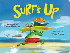 Surf's Up SURFS UP-BOARD [ Kwame Alexander ]
