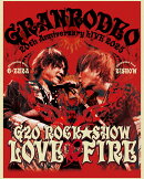 GRANRODEO 20th Anniversary LIVE 2025「G20 ROCK☆SHOW LOVE&FIRE〜愛と情炎のGRANRODEO〜」完全生産限定盤【Blu-r…