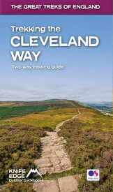 Trekking the Cleveland Way: Two-Way Guidebook with OS 1:25k Maps: 20 Different Itineraries TREKKING THE CLEVELAND WAY 2-W （The Great Treks of England） [ Andrew McCluggage ]