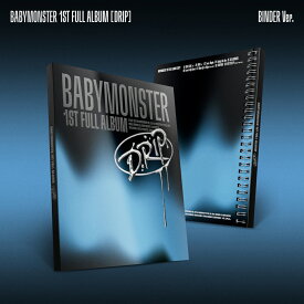 [DRIP] BINDER Ver. (完全生産限定盤) [ BABYMONSTER ]