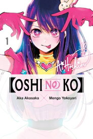 OSHI NO KO #01(P) [ AKA/YOKOYARI AKASAKA, MENGO ]