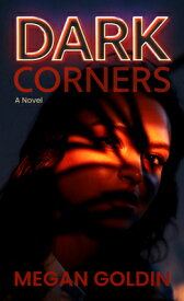Dark Corners DARK CORNERS -LP [ Megan Goldin ]