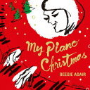 マイ・ピアノ・クリスマス [ ビージー・アデール ] ランキングお取り寄せ