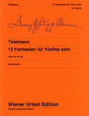 【輸入楽譜】テレマン, Georg Philipp: 無伴奏バイオリンのための12の幻想曲 TWV 40/14-25/ウィーン原典版/Moosbaue…