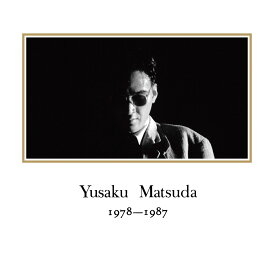 YUSAKU MATSUDA 1978-1987 (リマスター版) [ 松田優作 ]