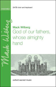 【輸入楽譜】God of Our Fathers, Whose Almighty Hand(混声四部合唱とピアノ伴奏)/Wilberg編曲: ヴォーカル・スコア