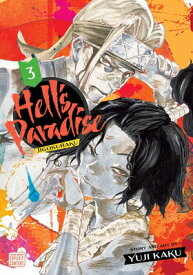 Hell's Paradise: Jigokuraku, Vol. 3 HELLS PARADISE JIGOKURAKU VOL （Hell's Paradise: Jigokuraku） [ Yuji Kaku ]