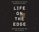 Life on the Edge: The Coming of Age of Quantum Biology