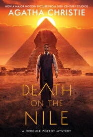 Death on the Nile [Movie Tie-In 2022]: A Hercule Poirot Mystery DEATH ON THE NILE MOVIE TIE-IN [ Agatha Christie ]