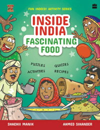 楽天ブックス Inside India Fascinating Food Shachii Manik And Ahmed Sikander 洋書 楽天ブックス Inside India Fascinating Food Shachii Manik And Ahmed Sikander 洋書