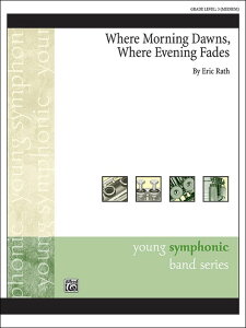 yAyzX, Eric: Where Morning Dawns, Where Evening Fades: XRAƃp[gZbg [ X, Eric ]