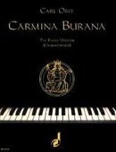 【輸入楽譜】オルフ, Carl: カルミナ・ブラーナ/ピアノのための編曲