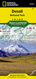 Denali National Park and Preserve Map MAP-DENALI NATL PARK & PRESERV （National Geographic Trails Illustrated Map） [ National Geographic Maps ]