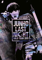 楽天市場】last night junho dvd tourの通販 
