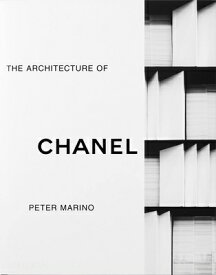 PETER MARINO:ARCHITECTURE OF CHANEL(H) [ . ]