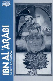 Ibn Al' Arabi: The Bezels of Wisdom IBN AL ARABI REV/E （Classics of Western Spirituality (Paperback)） [ R. W. J. Austin ]