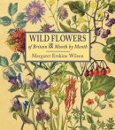 WILD FLOWERS OF BRITAIN:MONTH BY MONTH(H