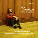 【輸入盤】『ロメリカン（ルーマニアとアメリカ）・アヴァンギャルド』　ディヌ・ミハイレスク
