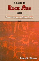 Guide to Rock Art Sites: Southern California and Southern Nevada